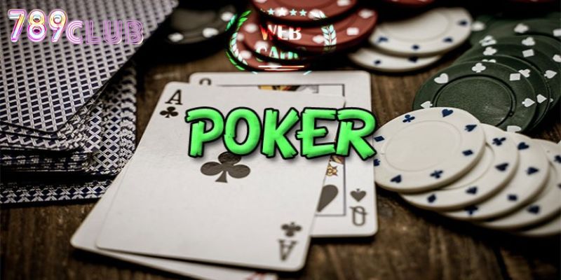Tựa game Poker